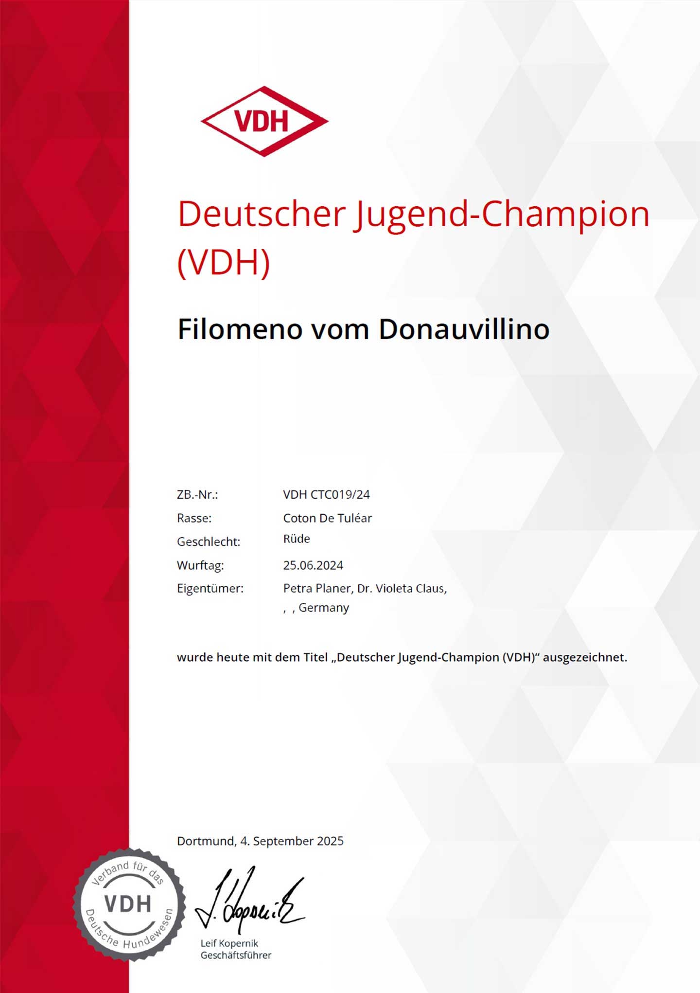 FILOMENO vom Donauvillino ist nun offiziell Deutscher Jugend-Champion VDH und Deutscher Jugend-Champion CTC
